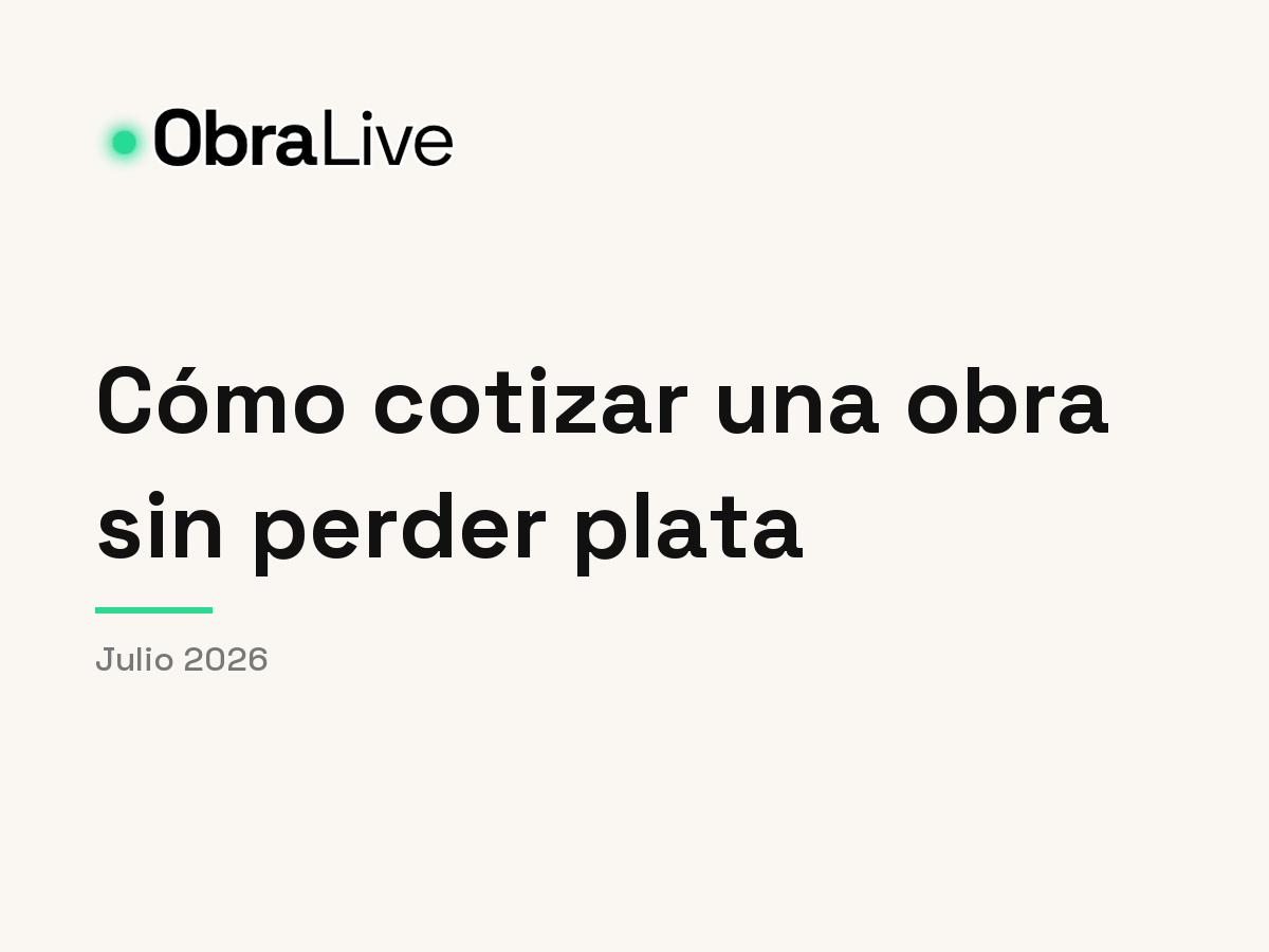 Cómo cotizar una obra sin perder plata